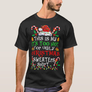 Camiseta Es Mi Que Hace Demasiado Calor Para Los Famosos Na