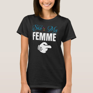 Camiseta Es mi regalo de ropa de pareja de lesbianas FEMME