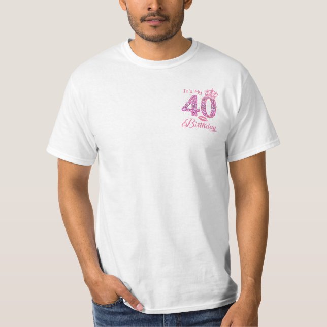 Camiseta Es mi reina de cumpleaños número 40 años (Anverso)