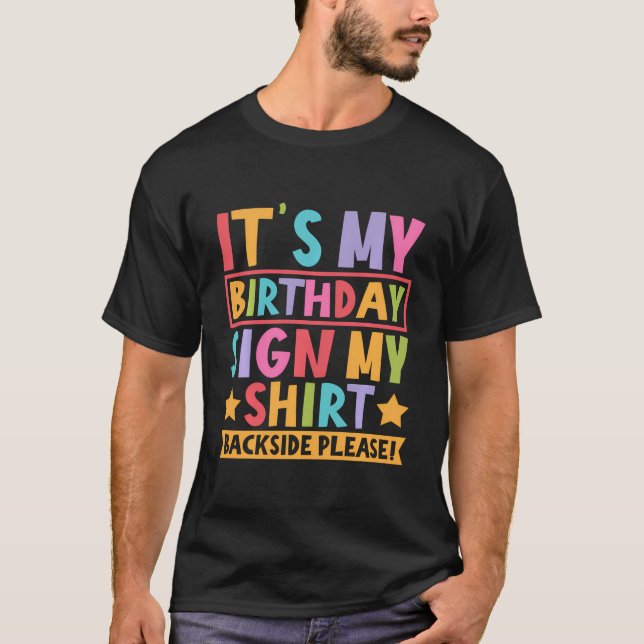 Camiseta Es Mi Rótulo De Cumpleaños Mi Lado De Atrás Por Fa (Anverso)