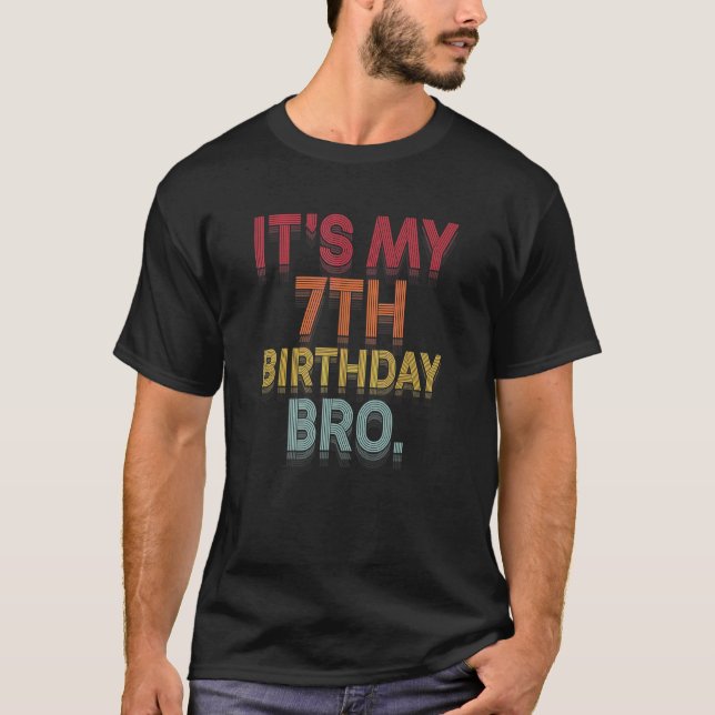 Camiseta Es mi séptimo cumpleaños, hermano, sétimo Fiesta d (Anverso)