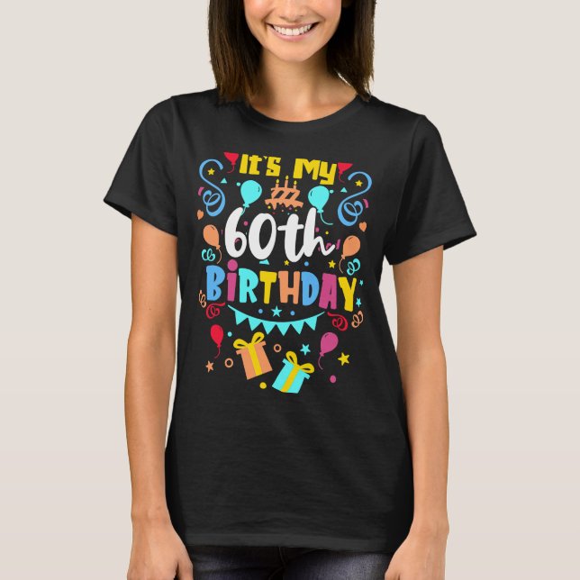 Camiseta Es mi sexagésimo cumpleaños. (Anverso)