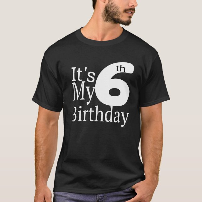 Camiseta Es mi sexto cumpleaños (Anverso)