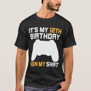Camiseta Es mi signo de cumpleaños número 12, firma mi cami