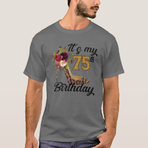 Camiseta Es mi talón de cumpleaños número 75, 75 años, 75º