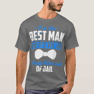 Camiseta Es Mi Trabajo Mantenerlo Fuera De La Cárcel.