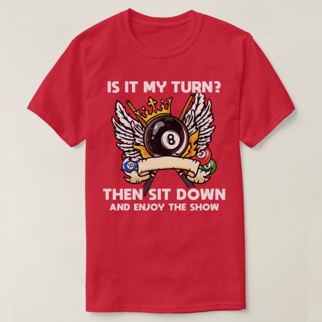 Camiseta Es Mi Turno, Luego Sentarse Y Disfrutar De La Pisc (Diseño del anverso)