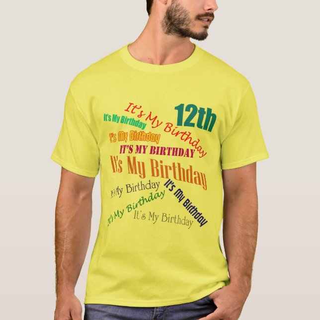 Camiseta Es mis 12mos regalos de cumpleaños (Anverso)