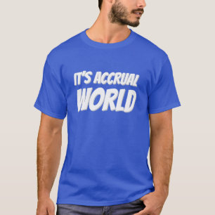 Camiseta Es mundo de la acumulación
