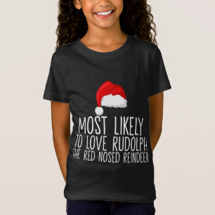 Camiseta Es Muy Probable Que Amen A Rudolph, El Reno Rojo