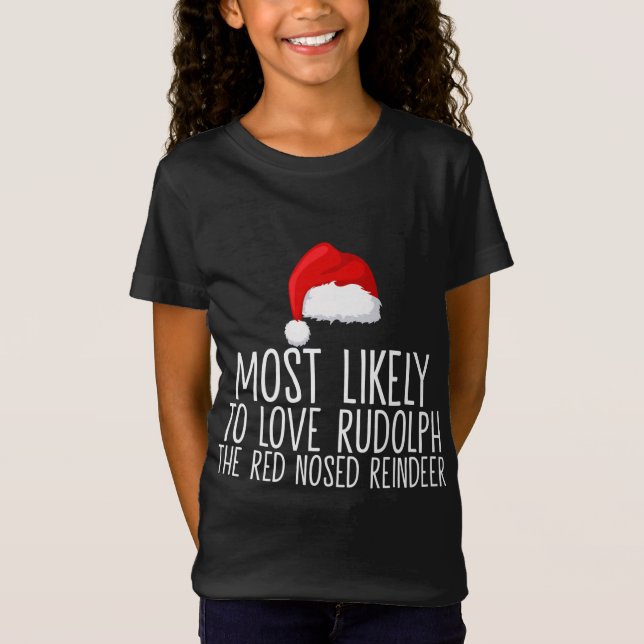 Camiseta Es Muy Probable Que Amen A Rudolph, El Reno Rojo (Anverso)