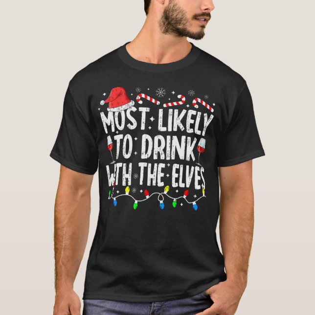 Camiseta Es Muy Probable Que Beba Con El Elfos Bebiendo C (Anverso)