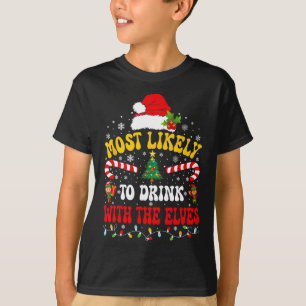 Camiseta Es Muy Probable Que Beba Con Los Elfos Que Coincid