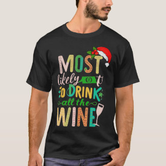 Camiseta Es Muy Probable Que Beba Todo El Vino 1