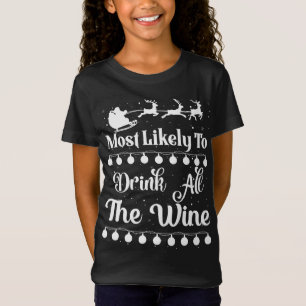 Camiseta Es Muy Probable Que Beba Todo El Vino Santa Sleigh