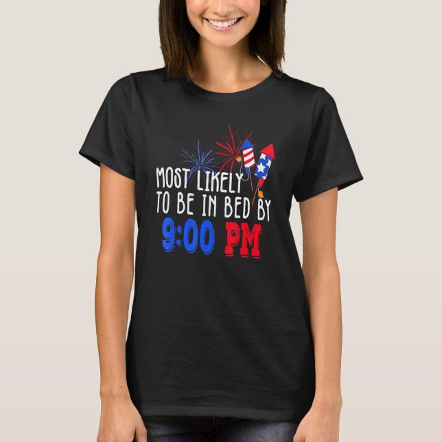 Camiseta Es Muy Probable Que Estén En Cama Antes De Las 21: (Anverso)