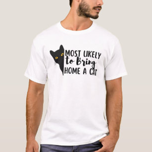 Camiseta Es Muy Probable Que Un Gato Negro Fundido Traiga A