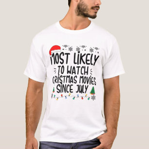 Camiseta Es Muy Probable Que Vea Películas De Navidades Des