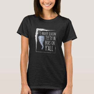 Camiseta Es Nader Season Teeth In Bras On You Apparel