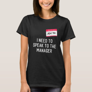 Camiseta Es Necesario Hablar Con La Gerente Karen Halloween