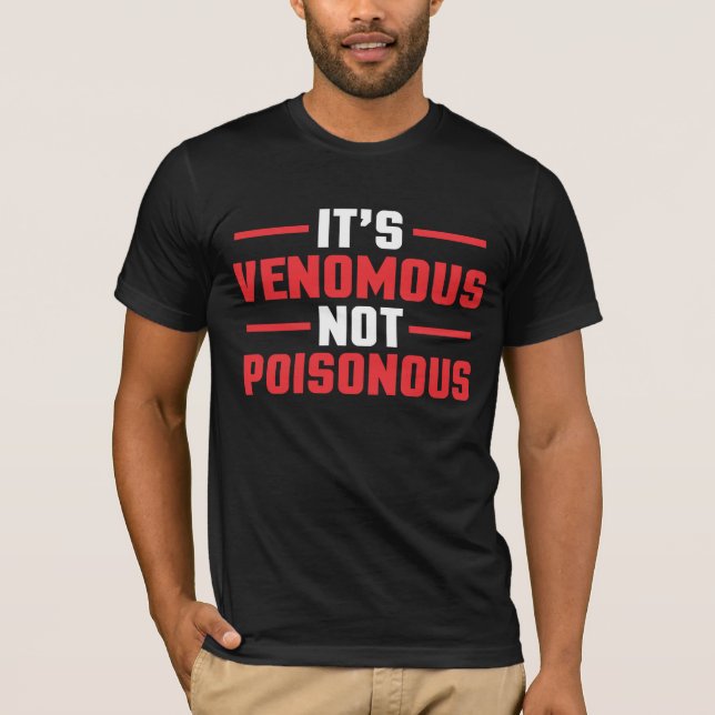 Camiseta Es no venenoso venenoso - regalo para el encargado (Anverso)