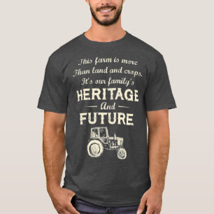 Camiseta Es nuestro patrimonio familiar y regalo de futuras