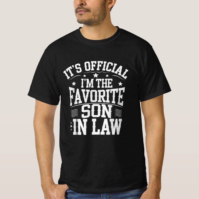 Camiseta Es oficial que soy el hijo favorito en la ley (Anverso)