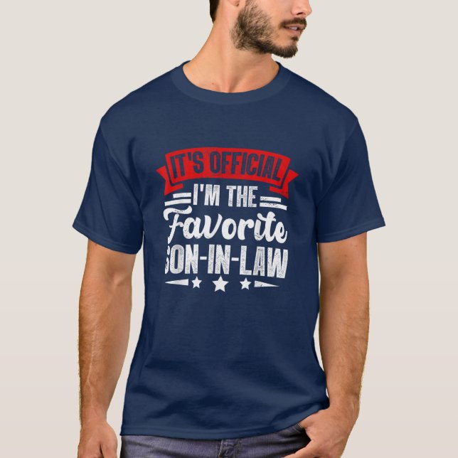 Camiseta Es oficial que soy el hijo favorito en la ley (Anverso)
