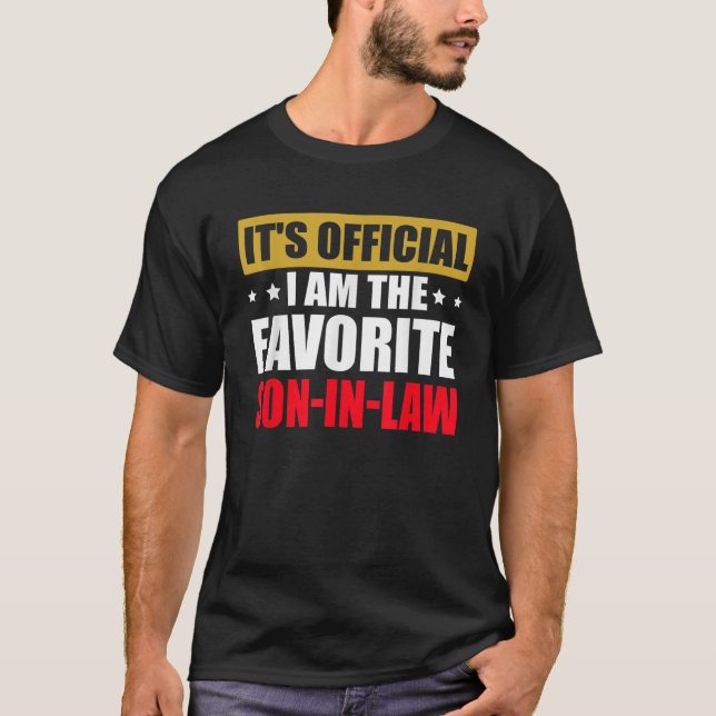 Camiseta Es oficial que soy el hijo favorito en la ley grac (Anverso)