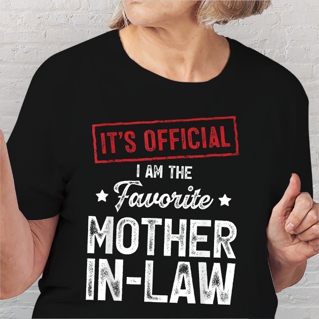 Camiseta Es oficial que soy la suegra favorita (Subido por el creador)