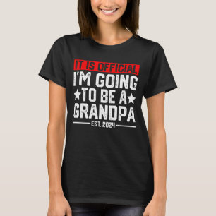 Camiseta Es oficial voy a ser abuelo 2024 nuevo