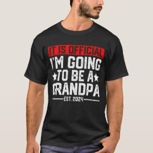 Camiseta Es oficial voy a ser abuelo 2024 nuevo