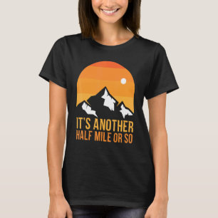 Camiseta Es otra caminata de media milla
