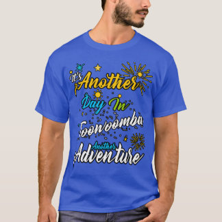Camiseta Es otro día en Toowoomba otra aventura