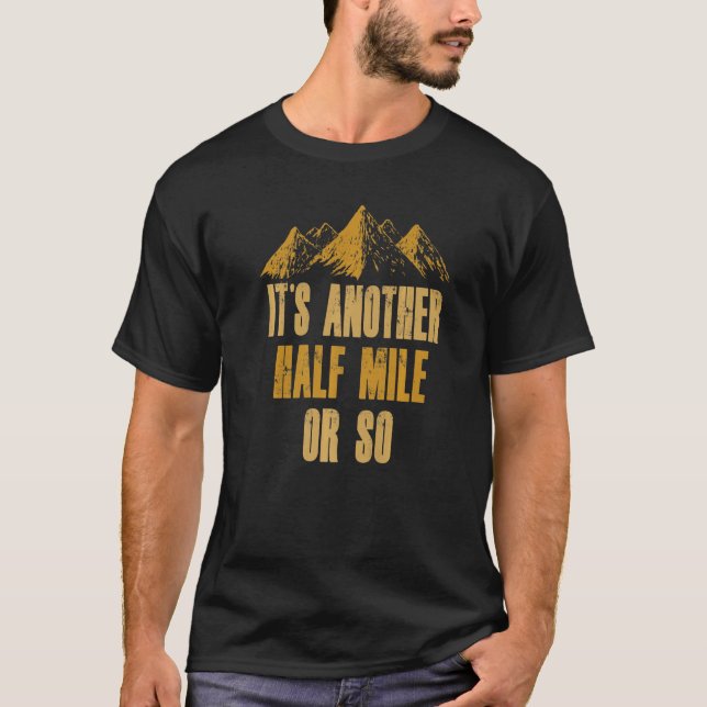 Camiseta Es otro viaje de senderismo por las montañas de me (Anverso)