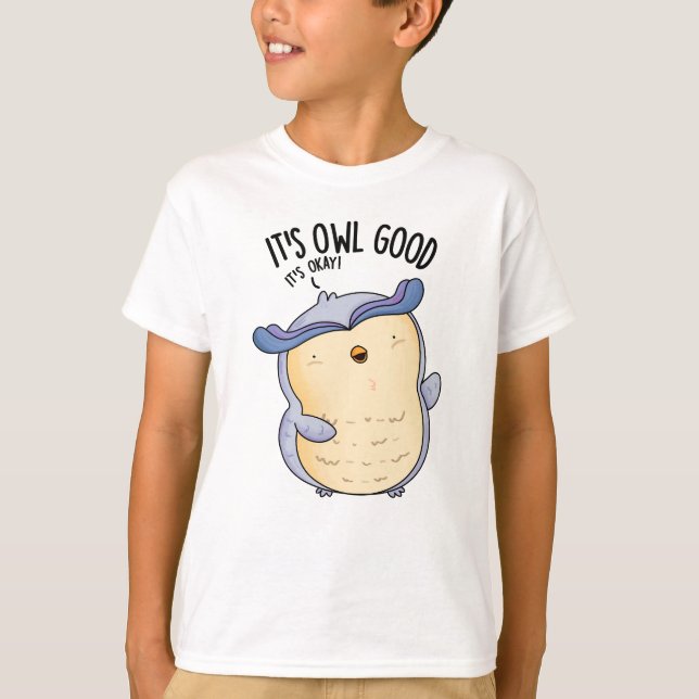Camiseta Es Owl Good Funny Bird Pun (Anverso)