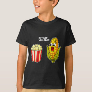 Camiseta Es palomitas de maíz eres tú hermano maíz divertid