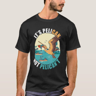 Camiseta Es Pelícano Ave Tropical Barco Isla de las Aves Pe