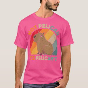 Camiseta Es Pelícano, No Pelican, No Cavy Rodent Capybara L