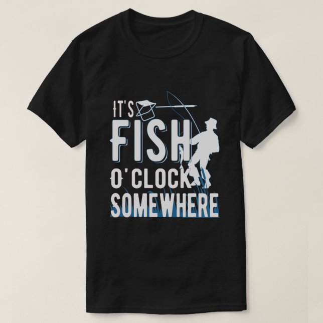 Camiseta Es Pescado en algún lugar - Entusiasta de la pesca (Diseño del anverso)