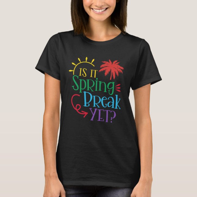 Camiseta ¿Es Primavera Romper Con La Vac De La Primavera De (Anverso)