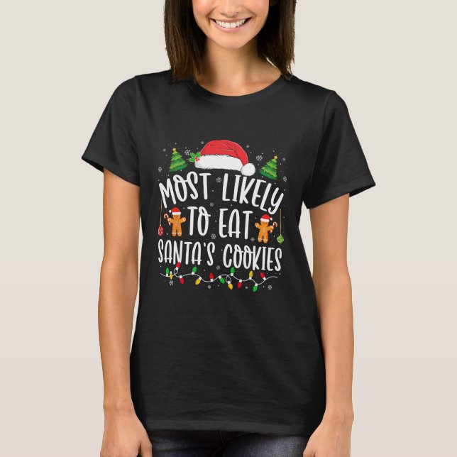 Camiseta Es probable que coman Navidades de galletas de San (Anverso)
