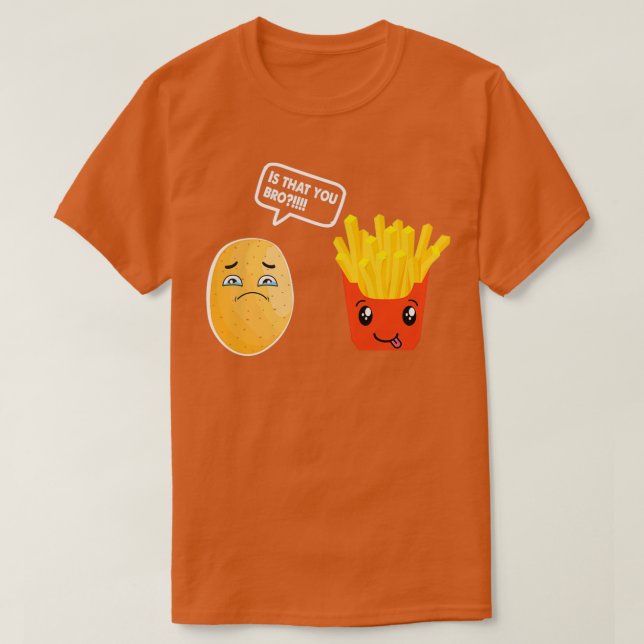 Camiseta Es Que Hermano Camisas De La Papa Francés Fry Pota (Diseño del anverso)