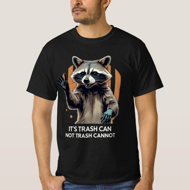 Camiseta Es que la basura no puede vencer - Meme de mapache (Anverso)