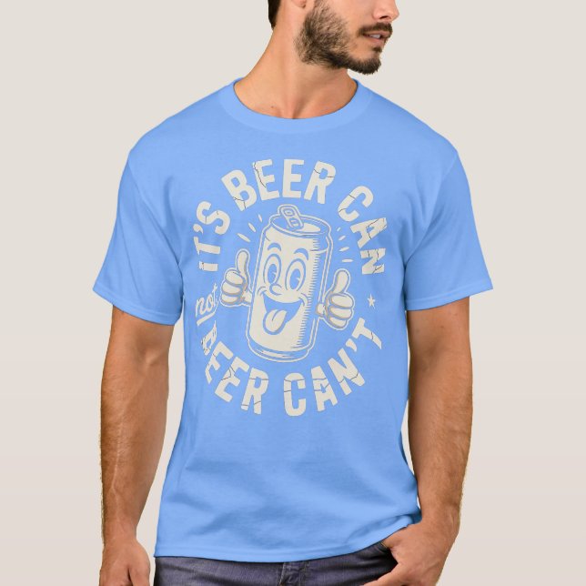Camiseta Es que la cerveza no puede no (Anverso)