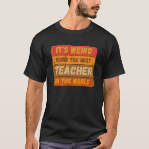 Camiseta Es raro ser el mejor profesor del mundo