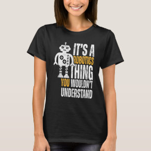 Camiseta Es robótica