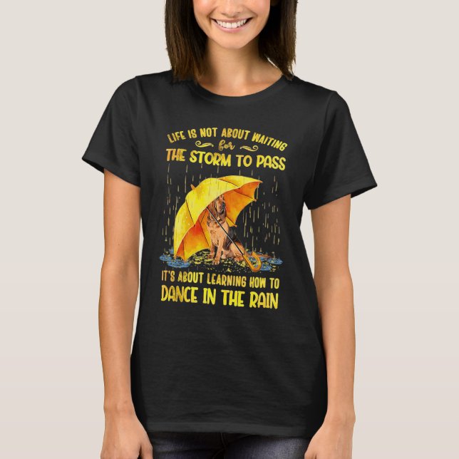 Camiseta Es Sobre Aprender a Bailar en la Lluvia Sangre (Anverso)