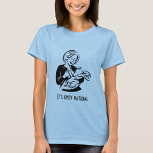 Camiseta Es solamente natural