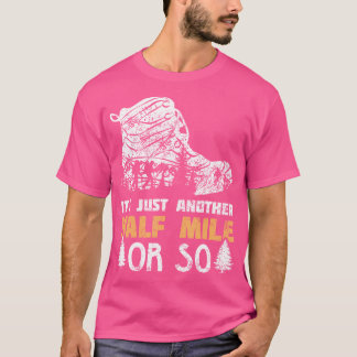 Camiseta Es Sólo Otra Media Milla O Tan Graciosa De Senderi
